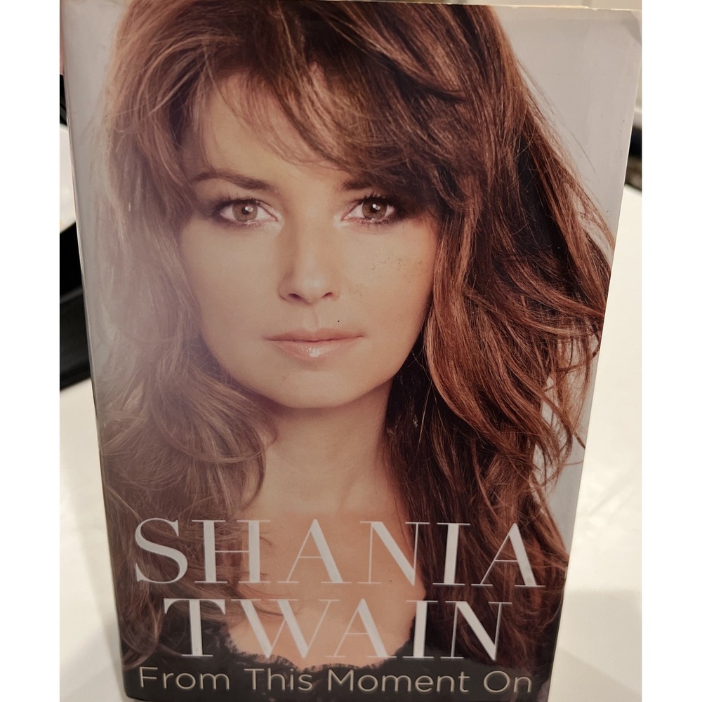 From This Moment On by Shania Twain, 2011 And Shania Twain Greatest Hits CD 2004